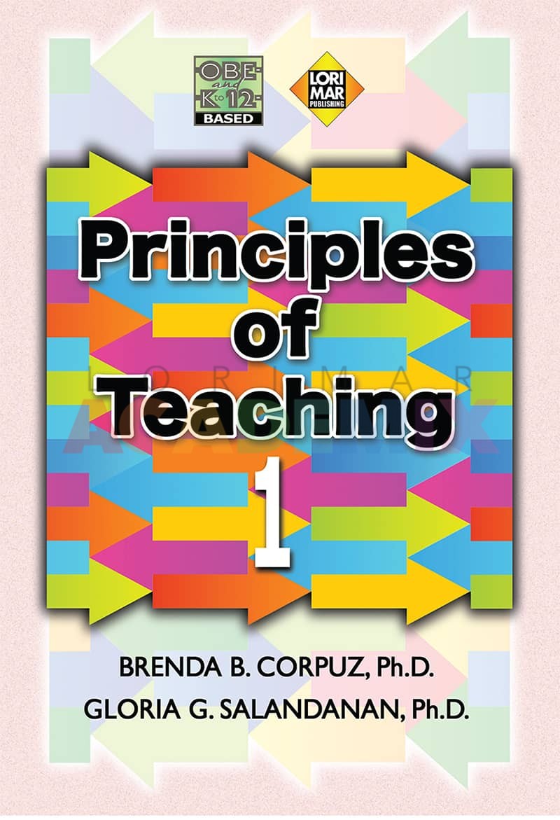 Principles Of Teaching 1 (4th Edition) - Lorimar Academix