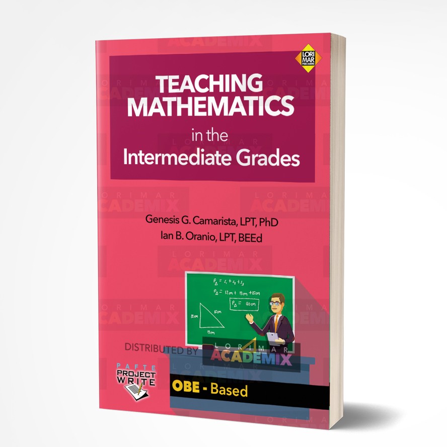 Teaching Mathematics In The Intermediate Grades - Lorimar Academix